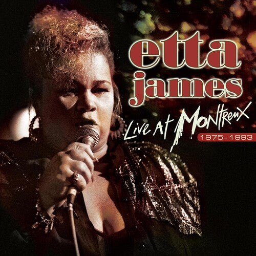 Etta James - Live At Montreux 1975-1993 (CD y 2 LP de vinilo) 