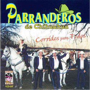 Los Parranderos De Chihuahua - Corridos Para Todos (CD)