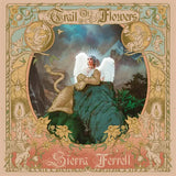 Sierra Ferrell - Trail of Flowers *Indie Exclusive (Vinyl)