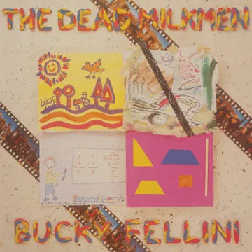 The Dead Milkmen - Bucky Fellini  [RSD 4/20/24] (Vinyl)