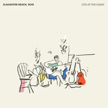 Dog Slaughter Beach - Live at the Cabin [RSD BF 2024] (Green Vinyl)