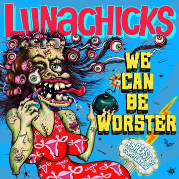 Lunachicks - We Can Be Worster (LP Vinyl) [RSD 4/18/26]