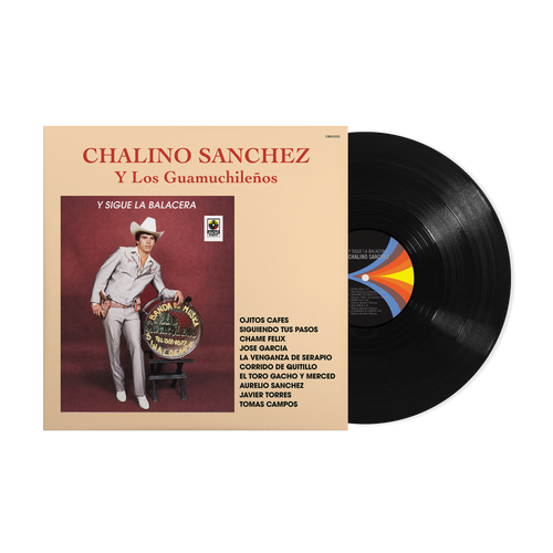 *Pre Order 11/13/26: Chalino Sanchez -Y Sigue Lo Bolacera (Vinyl)