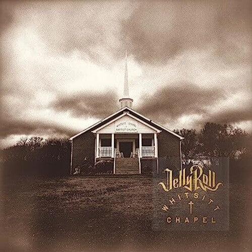 Jelly Roll -  Whitsitt Chapel (Vinyl)