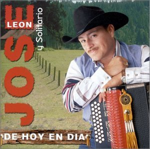 Jose Leon y Solitario - De Hoy En Dia (CD)