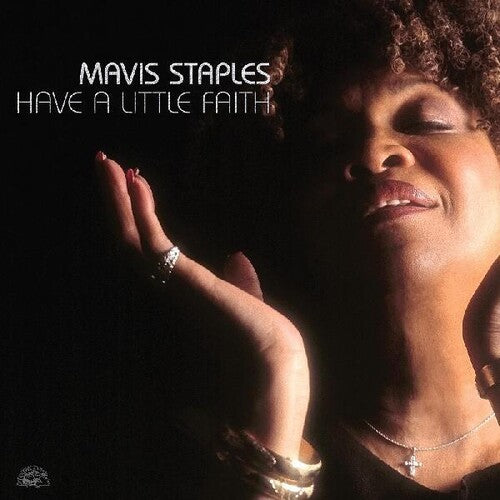 Mavis Staples - Have A Little Faith [RSD 4/20/24] (Vinyl)