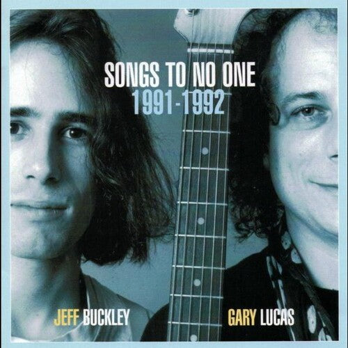 Jeff Buckley & Gary Lucas - Songs to No One [RSD 4/20/24] (Vinyl)