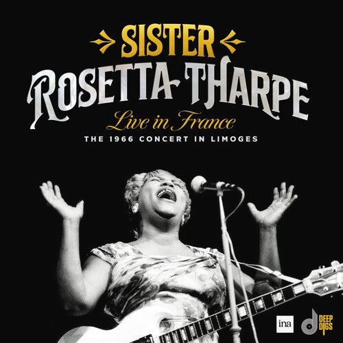 Hermana Rosetta Tharpe - En vivo en Francia: el concierto de 1966 en Limoges [RSD 20/4/24] (vinilo)