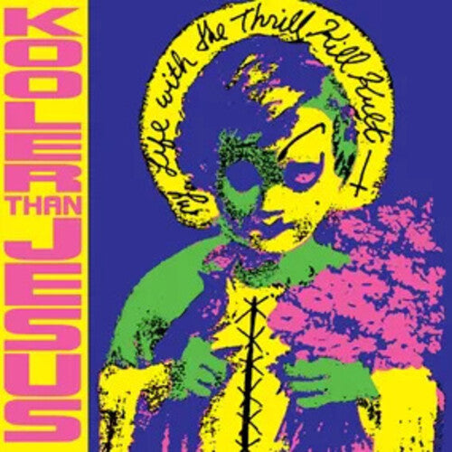 My Life with the Thrill Kill Kult - Kooler Than Jesus - Expanded [RSD 4/20/24] (Vinyl)