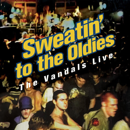 The Vandals - Sweatin' to the Oldies (Vinyl)