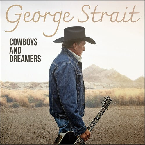 George Strait -  Cowboys and Dreamers (CD)