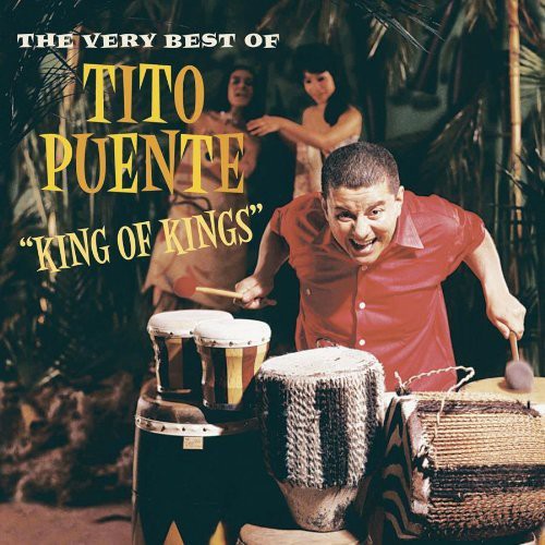 Tito Puente -  King of Kings: The Very Best (CD)