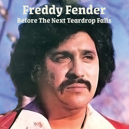 Freddy Fender - Before the Next Teardrop Falls (CD)