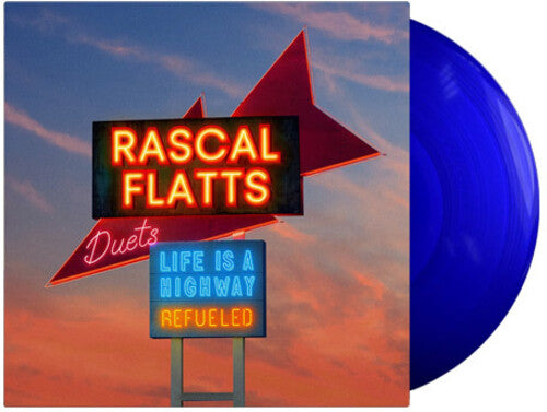Rascal Flatts -Life Is A Highway: Refueled Duets (Vinyl)