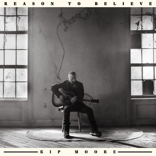 Kip Moore -Reason to Believe (Vinyl)