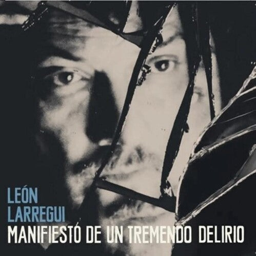 Leon Larregui - Manifiesto De Un Tremendo Delirio [Import] (Vinyl)