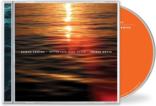 Romeo Santos & Prince Royce - Better Late Than Never (CD)