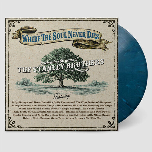 *Pre Order 10/16/26: Various Artists-  Where the Soul Never Dies Celebrating 80 Years of the Stanley Brothers (Vinyl)