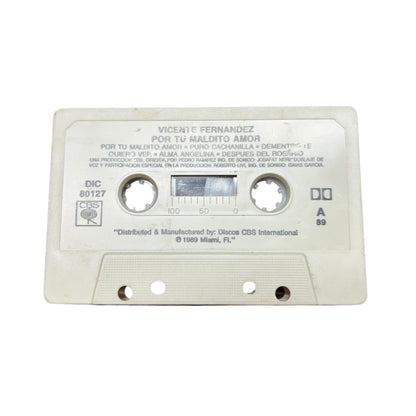 *Open*: Vicente Fernandez - Por tu Maldito Amor (Cassette)