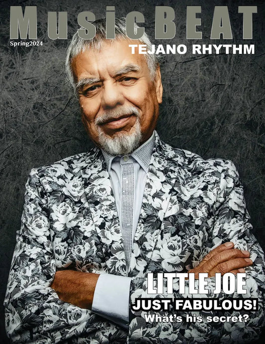 Music Beat Tejano Rhythm Magazine: Little Joe Edition 2024