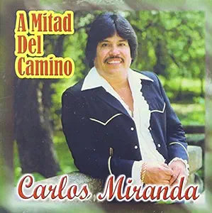 Carlos Miranda - A Mitad del Camino (CD)