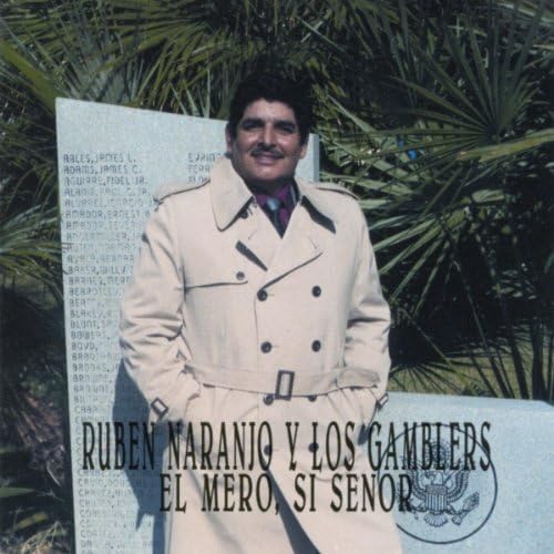 Ruben Naranjo Y Los Gamblers -El Mero, Si Senor (CD)