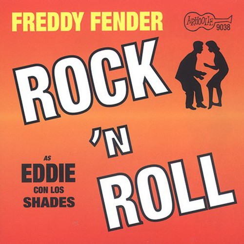 Freddy Fender -Eddie Con los Shades-Rock N Roll (CD)