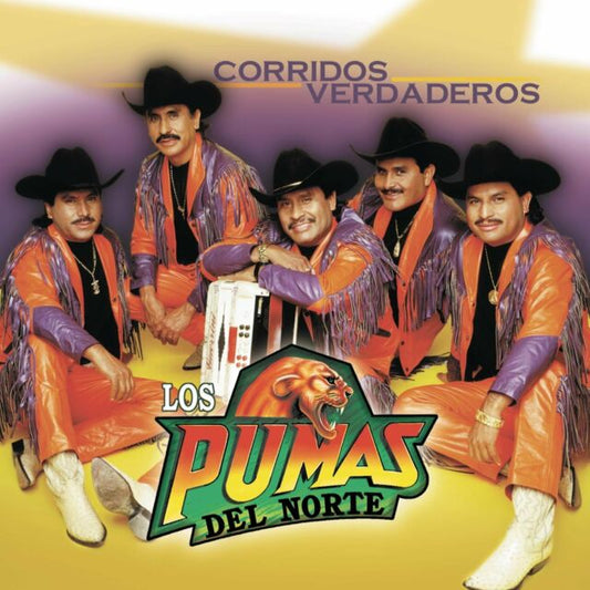 Los Pumas Del Norte - Corridos Verdaderos (CD)
