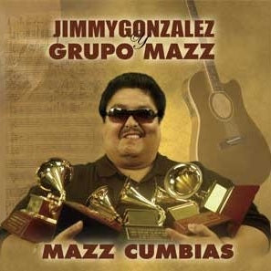 Jimmy Gonzalez Y Grupo Mazz - Mazz Cumbias (CD)