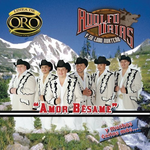 Adolfo Urias y Su Lobo Norteno - Amor Besame(CD)