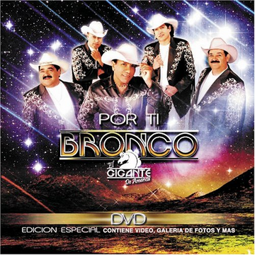 Bronco - Por Ti (CD/DVD)