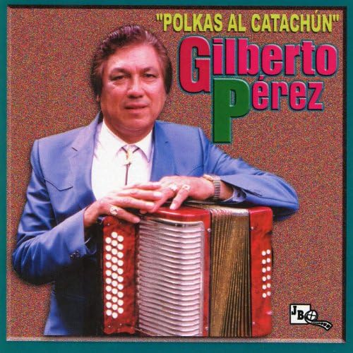 Gilberto Perez - Polkas Al Catachun (CD)