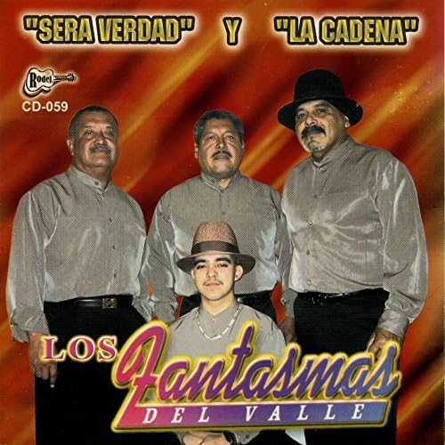 Los Fantasmas Del Valle - Sera Verdad Y La Cadena (CD)