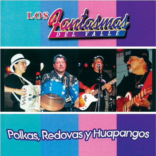 Los Fantasmas Del Valle - Polkas, Redovas Y Huapangos (CD)