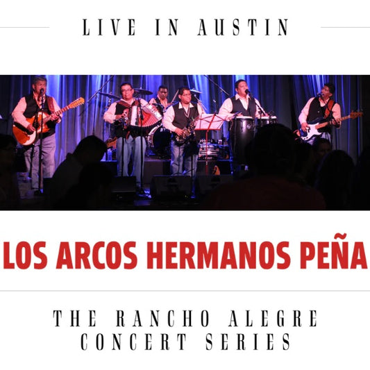 Los Arcos Hermanos Peña - Live In Austin (DVD)