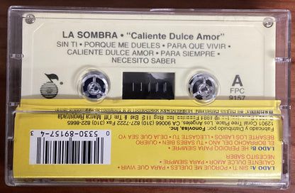 La Sombra - Caliente Dulce Amor (Cassette)