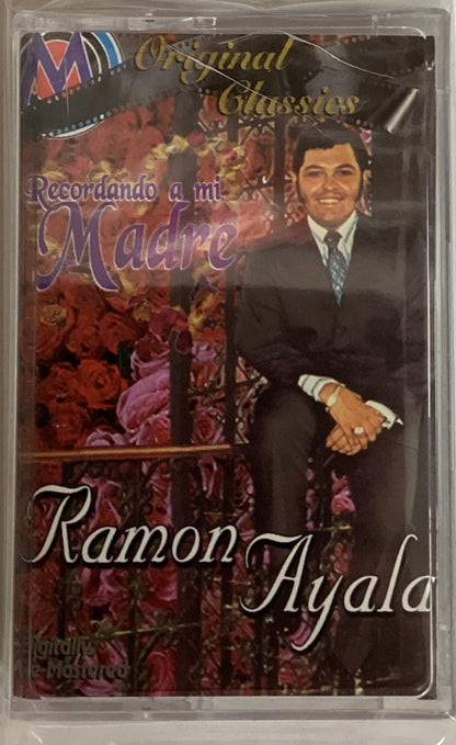 *Sealed: Ramon Ayala: Original Classics - Recordando a Mi Madre (Cassette)
