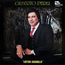 Gilberto Perez - Liston Amarillo (CD)