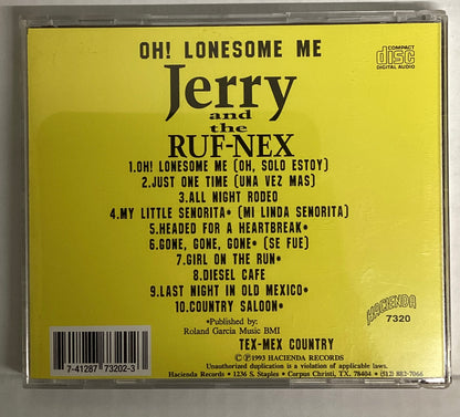*OPENED* 1993: Jerry & The Ruf-Nex – Oh! Lonesome Me (CD)
