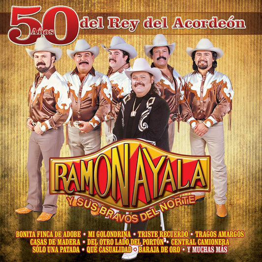 Ramon Ayala y Sus Bravos Del Norte - 50 Anos del Rey del Acordeon (1 CD/1 DVD)