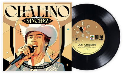 Chalino Sánchez — Nieves De Enero / Los Chismes | Regional Mexican Vinyl 7"