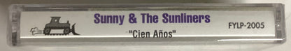 *Sealed: Sunny & The Sunliners - Cien Anos (Cassette)