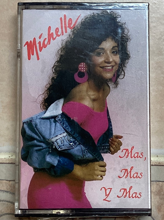 Michelle - Mas, Mas y Mas (Cassette)