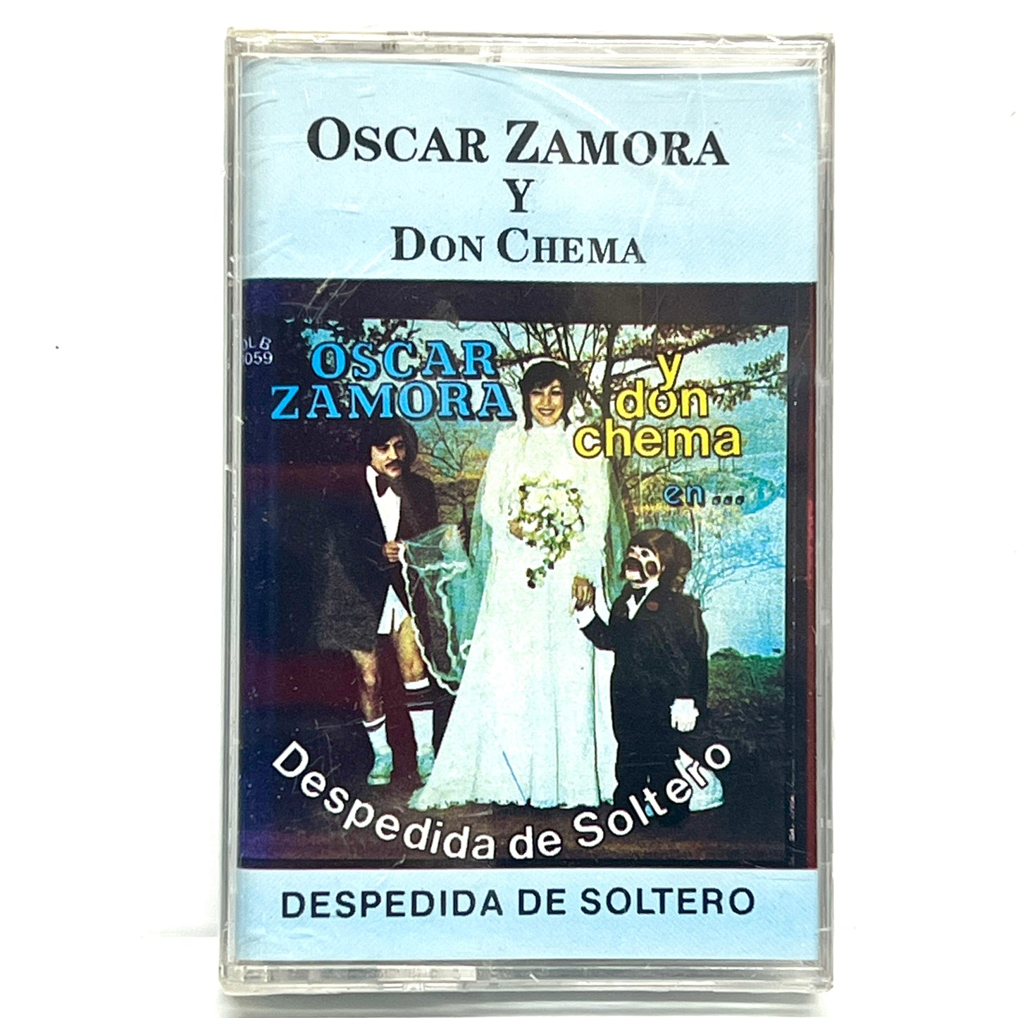 Oscar Zamora Y Don Chema - Despedida De Soltero (Cassette)