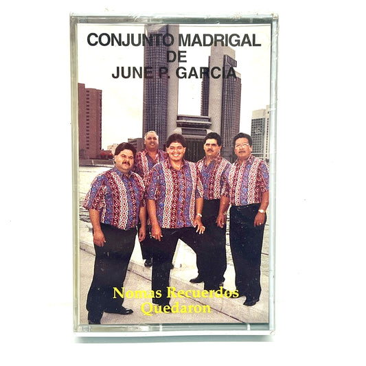 Conjunto Madrigal de June P. Garcia - Nomas Recuerdos Quedaron (Cassette)