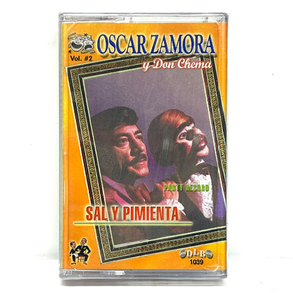 Oscar Zamora Y Don Chema - Sal Y Pimienta (Cassette)