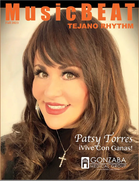 Music Beat Tejano Rhythm Magazine: Patsy Torres Edition 2023