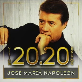 Jose Maria Napoleon - 20.20 Exitos (CD)