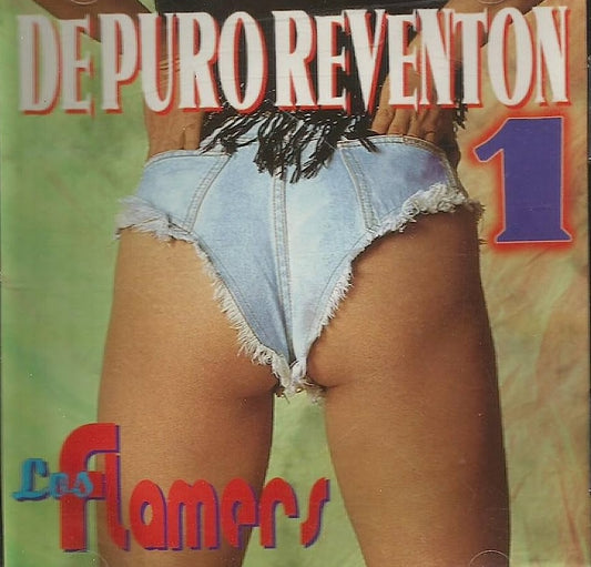 Los Flamers - De Puro Reventon Vol. 1 (CD)