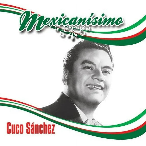 Cuco Sanchez -Mexicanisimo (CD)